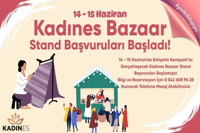 Eskişehir’de Kadın Girişimciler Kentpark’ta Buluşuyor: KADINES Bazaar Başlıyor!