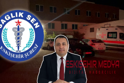 BAŞKAN KÖKSAL: SAĞLIKÇILARIMIZA YAPILAN ALÇAK SALDIRININ PEŞİNDEYİZ!