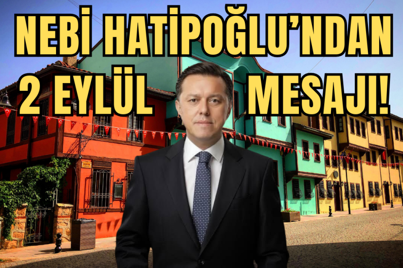 NEBİ HATİPOĞLU: “ESKİŞEHİR’İN KURTULUŞUNU RAHMET VE MİNNETLE ANIYORUZ!”