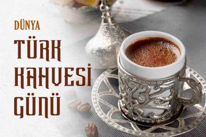 Dışişleri Bakanlığı Dünya Türk Kahvesi Günü’nü kutladı: "Misafirperverlik ve dostluk sembolü"