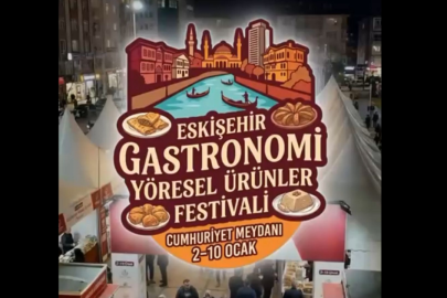 Eskişehir’de Yöresel Tatlar Festivali Başladı